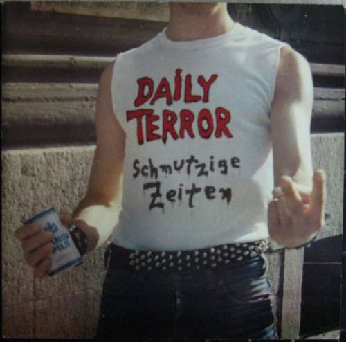 Cover Daily Terror - Schmutzige Zeiten (LP, Album) Schallplatten Ankauf