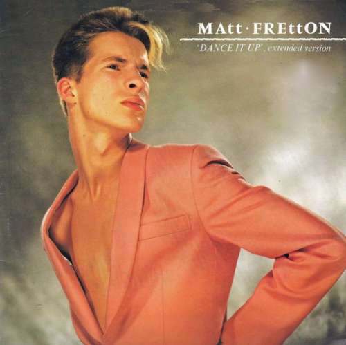 Cover Matt Fretton - Dance It Up (12, Single) Schallplatten Ankauf