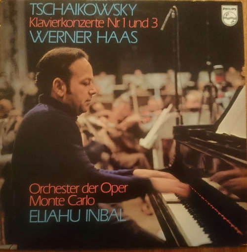 Cover Tschaikowsky* - Werner Haas, Orchester Der Oper Monte Carlo*, Eliahu Inbal - Klavierkonzerte Nr. 1 Und 3 (LP, Album) Schallplatten Ankauf
