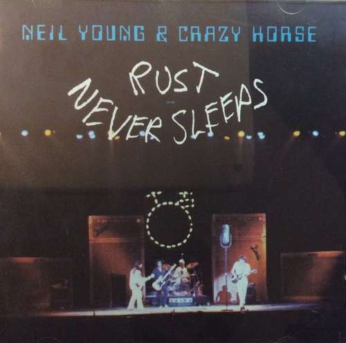 Cover Neil Young & Crazy Horse - Rust Never Sleeps (CD, Album, RE) Schallplatten Ankauf