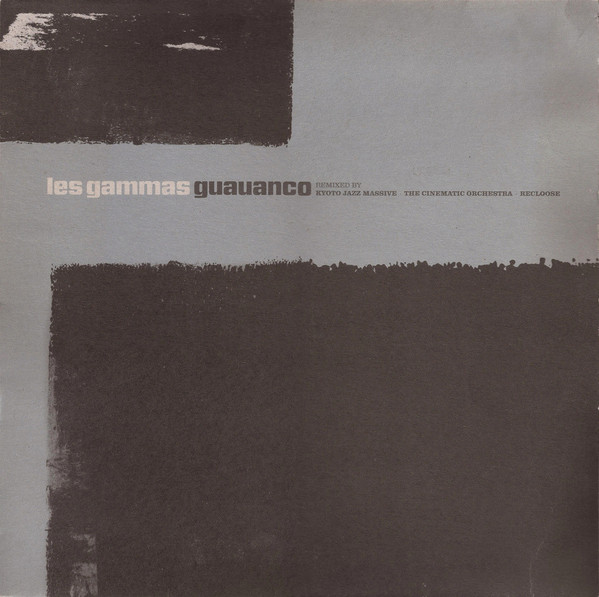 Cover Les Gammas - Guauanco (Remixes) (12) Schallplatten Ankauf