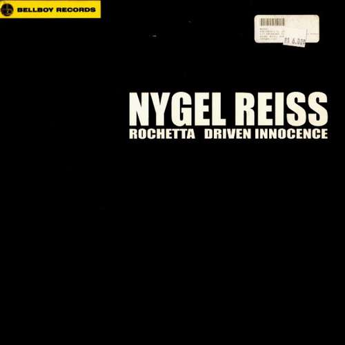 Cover Nygel Reiss - Rochetta / Driven Innocence (12) Schallplatten Ankauf