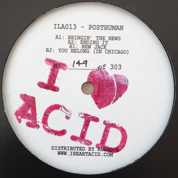 Cover Posthuman - I Love Acid 013 (12, EP, Ltd, Num, 180) Schallplatten Ankauf