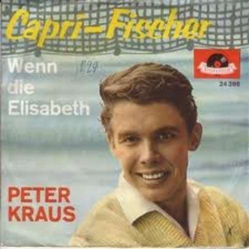 Bild Peter Kraus - Capri-Fischer (7, Single, Mono) Schallplatten Ankauf