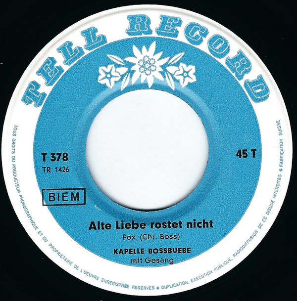 Cover Kapelle Bossbuebe* - Alte Liebe Rostet Nicht (7) Schallplatten Ankauf