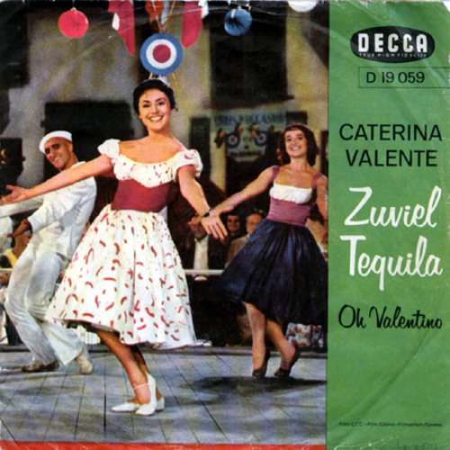 Cover Caterina Valente - Zuviel Tequila / Oh Valentino (7, Single) Schallplatten Ankauf