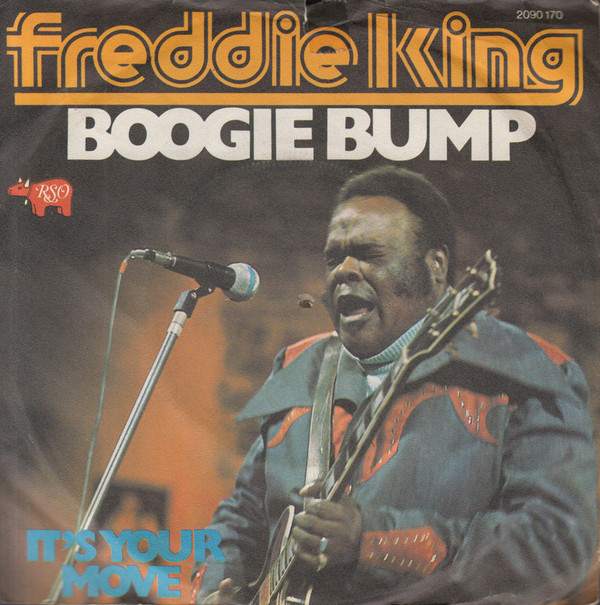 Cover Freddie King - Boogie Bump (7, Single) Schallplatten Ankauf