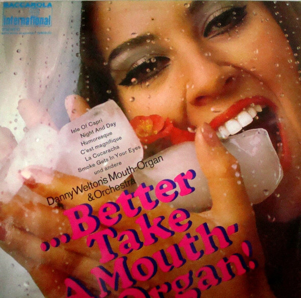 Cover Danny Welton's Mouth-Organ & Orchestra* - ...Better Take A Mouth-Organ ! (LP, Album) Schallplatten Ankauf