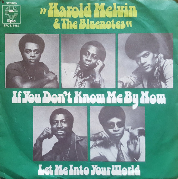 Cover Harold Melvin & The Blue Notes* - If You Don't Know Me By Now (7, Gre) Schallplatten Ankauf