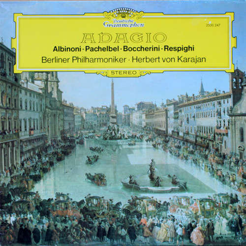 Cover Albinoni*, Pachelbel*, Boccherini*, Respighi* - Berliner Philharmoniker, Herbert von Karajan - Adagio (LP, *) Schallplatten Ankauf