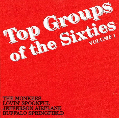 Cover The Monkees / The Lovin' Spoonful / Jefferson Airplane / Buffalo Springfield - Top Groups Of The Sixties - Volume 1 (CD, Comp) Schallplatten Ankauf