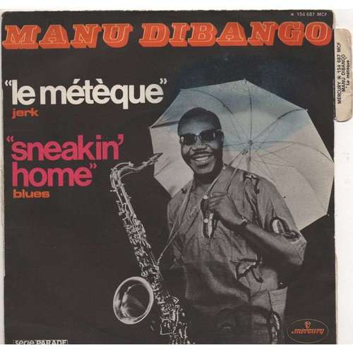 Cover Manu Dibango - Le Métèque (Jerk)  / Sneakin' Home (Blues) (7, Single) Schallplatten Ankauf