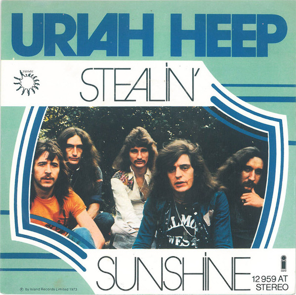 Cover Uriah Heep - Stealin' / Sunshine (7, Single) Schallplatten Ankauf