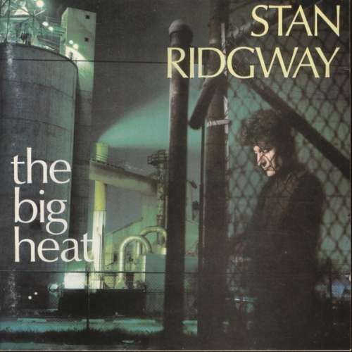 Cover Stan Ridgway - The Big Heat (CD, Album) Schallplatten Ankauf
