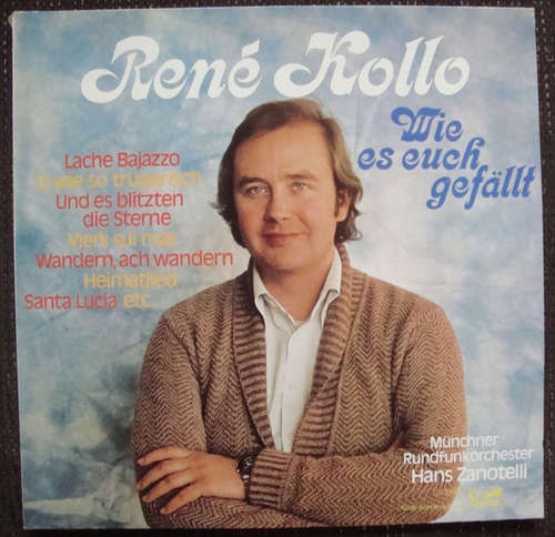 Cover René Kollo, Münchner Rundfunkorchester, Hans Zanotelli - Wie Es Euch Gefällt (12, Album, Clu) Schallplatten Ankauf