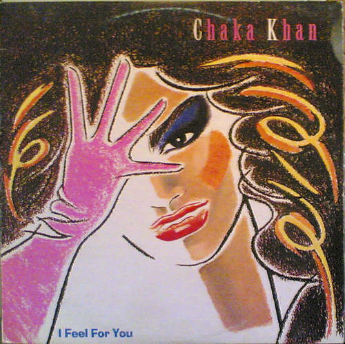 Cover Chaka Khan - I Feel For You (LP, Album) Schallplatten Ankauf