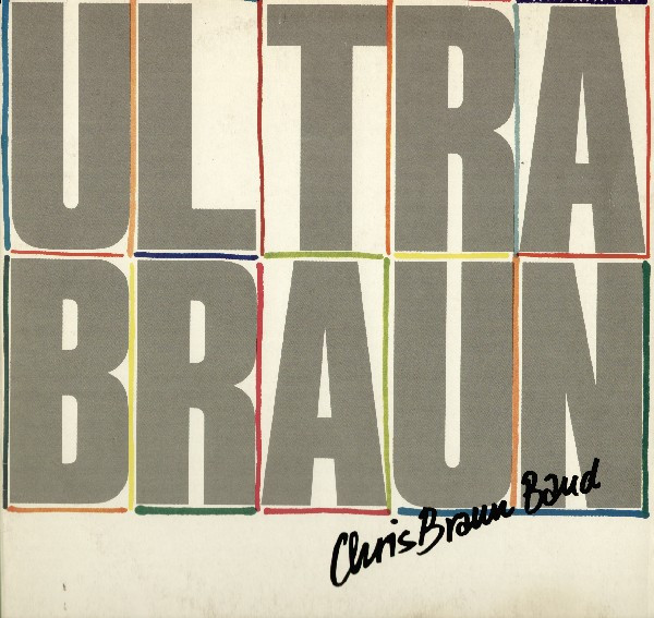 Cover Chris Braun Band - Ultrabraun (LP, Album) Schallplatten Ankauf