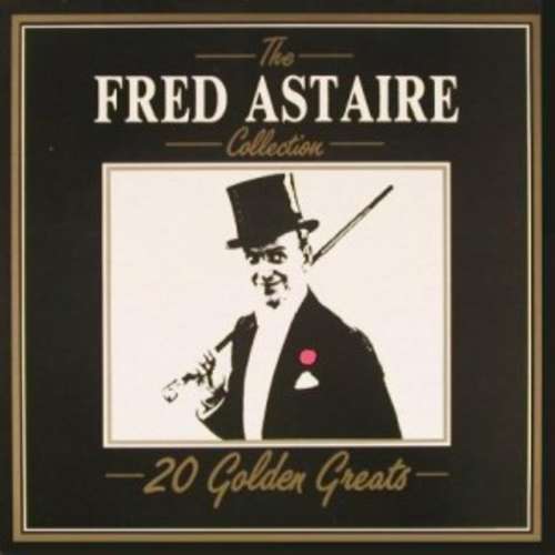 Cover Fred Astaire - The Fred Astaire Collection - 20 Golden Greats (LP, Album, Comp) Schallplatten Ankauf
