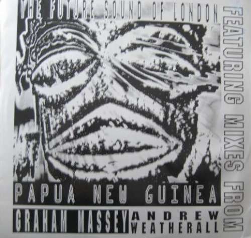 Cover The Future Sound Of London - Papua New Guinea (12) Schallplatten Ankauf