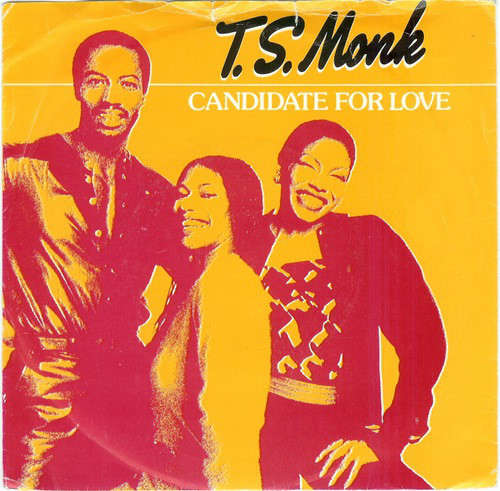 Cover T.S. Monk - Candidate For Love (7) Schallplatten Ankauf