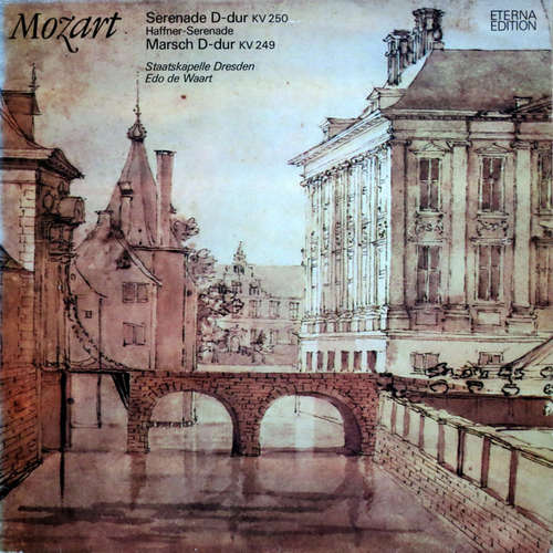 Cover Mozart* - Staatskapelle Dresden, Edo de Waart - Serenade D-dur KV 250 »Haffner-Serenade« / Marsch D-dur KV 249 (LP) Schallplatten Ankauf