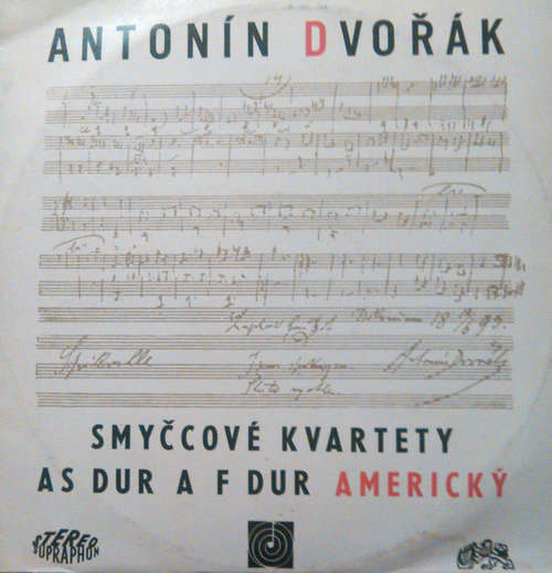 Cover Antonín Dvořák - Smyčcové Kvartety As Dur A F Dur Americký ‎ (LP, Album, Club) Schallplatten Ankauf