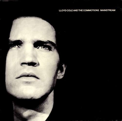 Cover Lloyd Cole And The Commotions* - Mainstream (LP, Album) Schallplatten Ankauf