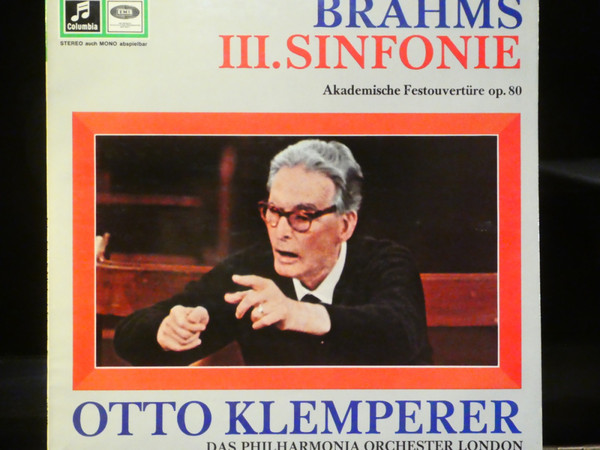 Cover Brahms*, Otto Klemperer, Das Philharmonia Orchester London* - III. Sinfonie/ Akademische Festouvertüre Op. 80 (LP) Schallplatten Ankauf