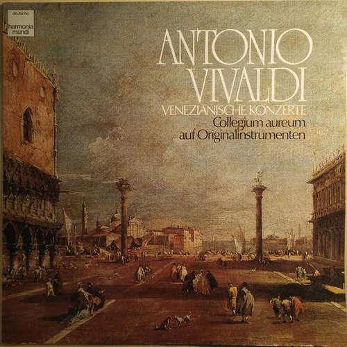 Cover Antonio Vivaldi • Collegium Aureum - Venezianische Konzerte  (LP) Schallplatten Ankauf