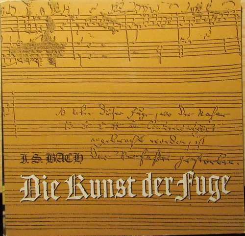 Cover Johann Sebastian Bach, Kurpfälzisches Kammerorchester*, Wolfgang Hofmann, Heinz Markus Göttsche, Anni Göttsche - Die Kunst der Fuge (2xLP) Schallplatten Ankauf