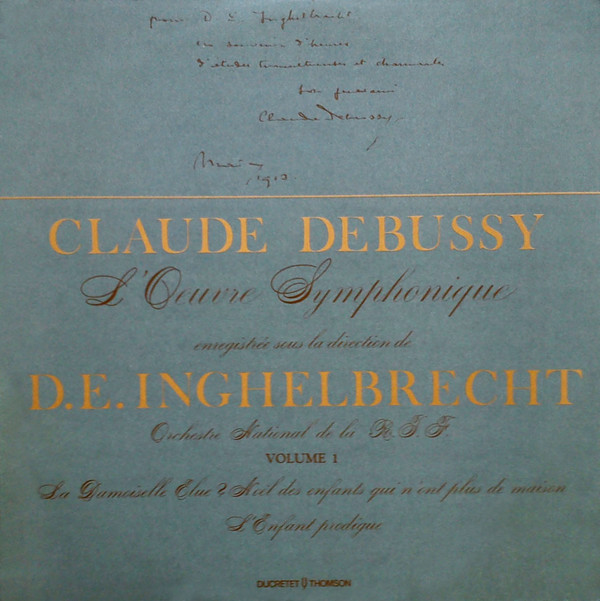 Cover Claude Debussy - D. E. Inghelbrecht*, Orchestre National De La R. T. F.* - L'Oeuvre Symphonique - Volume 1 (LP, Mono) Schallplatten Ankauf