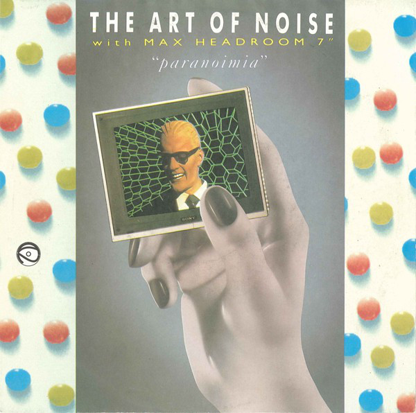 Cover The Art Of Noise With Max Headroom - Paranoimia (7, Single) Schallplatten Ankauf