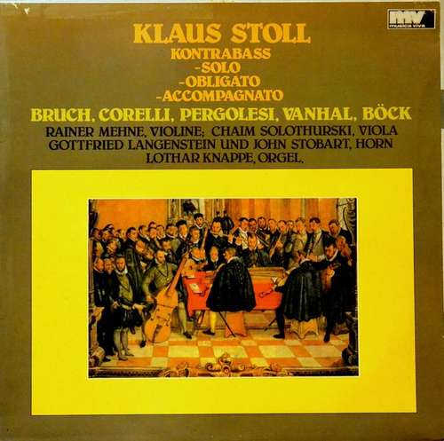 Cover Klaus Stoll, Bruch*  /  Corelli*  /  Pergolesi*  /  Vanhal*  /  Böck* - Kontrabass - Solo / -Obligato / Accompagnato (LP) Schallplatten Ankauf