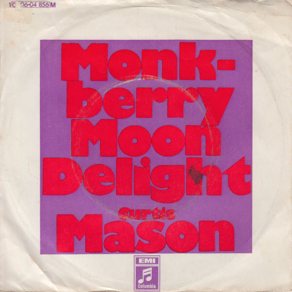 Cover Curtiss Mason - Monkberry Moon Delight (7, Single) Schallplatten Ankauf