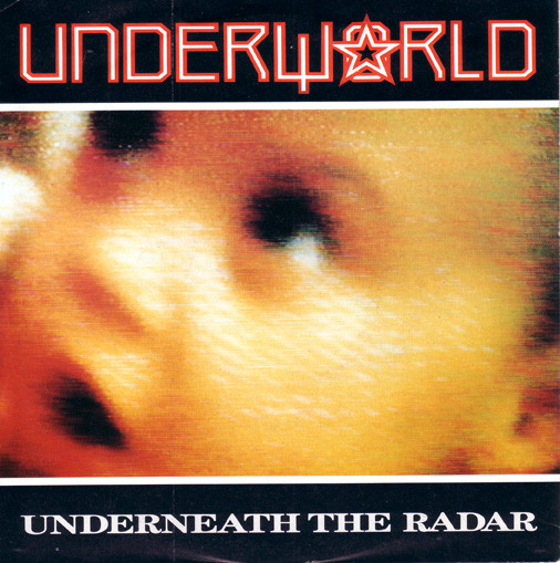 Cover Underworld - Underneath The Radar (7) Schallplatten Ankauf
