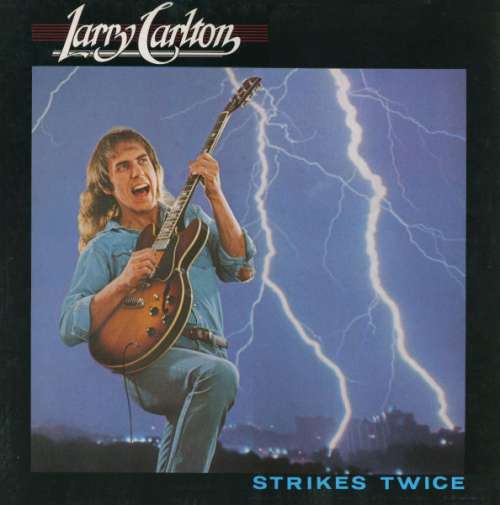 Cover Larry Carlton - Strikes Twice (LP, Album, RE) Schallplatten Ankauf