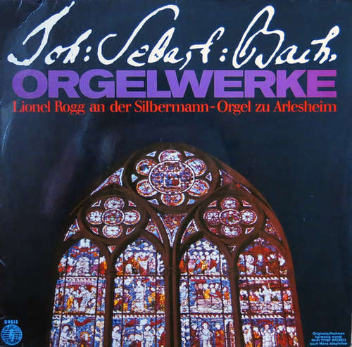 Cover Joh. Sebast. Bach*, Lionel Rogg - Orgelwerke (Lionel Rogg An Der Silbermann-Orgel Zu Arlesheim) (LP, Club) Schallplatten Ankauf