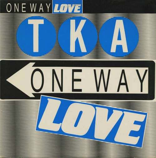Bild TKA - One Way Love (12) Schallplatten Ankauf