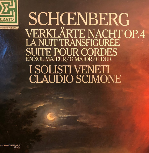 Cover Arnold Schoenberg, I Solisti Veneti, Claudio Scimone - Verklärte Nacht Op. 4 (La Nuit Transfigurée) / Suite Pour Cordes En Sol Majeur G Major (LP) Schallplatten Ankauf