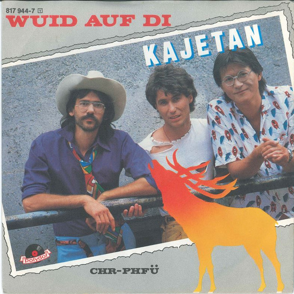 Cover Kajetan - Wuid Auf Di (7, Single) Schallplatten Ankauf