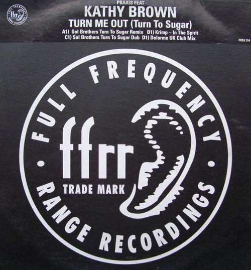 Cover Praxis (2) Feat Kathy Brown - Turn Me Out (Turn To Sugar) (2x12, Promo) Schallplatten Ankauf
