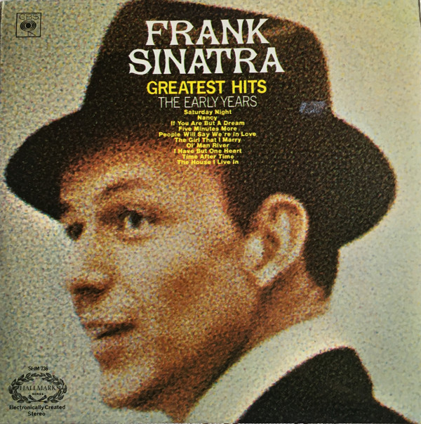 Cover Frank Sinatra - Greatest Hits - The Early Years (LP, Comp, RE) Schallplatten Ankauf