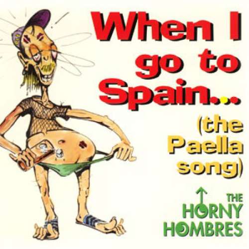 Cover The Horny Hombres - When I Go To Spain (The Paella Song) (12) Schallplatten Ankauf