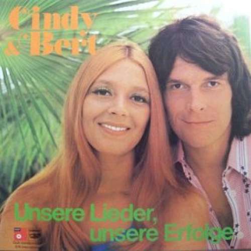 Cover Cindy & Bert - Unsere Lieder, Unsere Erfolge (LP, Comp) Schallplatten Ankauf