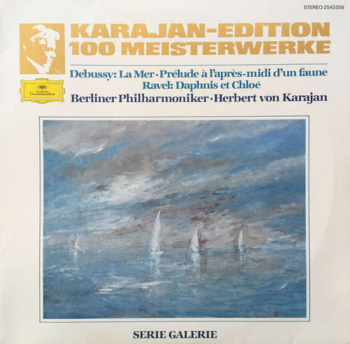 Cover Herbert von Karajan, Debussy*, Ravel*, Berliner Philharmoniker - Karajan-Edition 100 Meisterwerke - Debussy: La Mer- Prélude À L`près-midi D'un Faune/ Ravel: Daphnis Et Chloé (LP) Schallplatten Ankauf