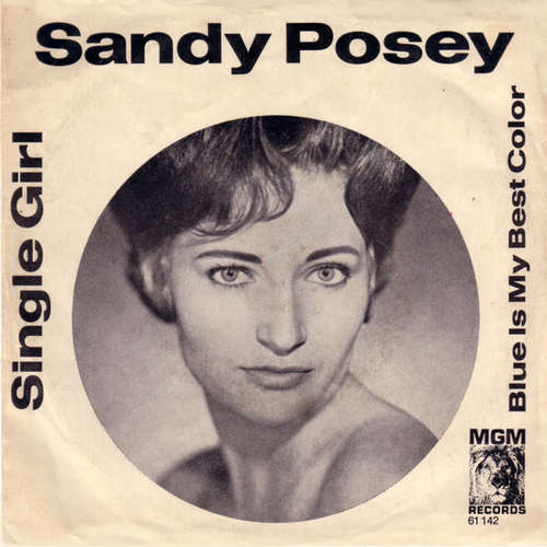 Cover Sandy Posey - Single Girl / Blue Is My Best Colour (7, Single) Schallplatten Ankauf