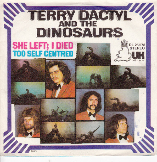 Bild Terry Dactyl And The Dinosaurs - She Left I Died (7, Single) Schallplatten Ankauf