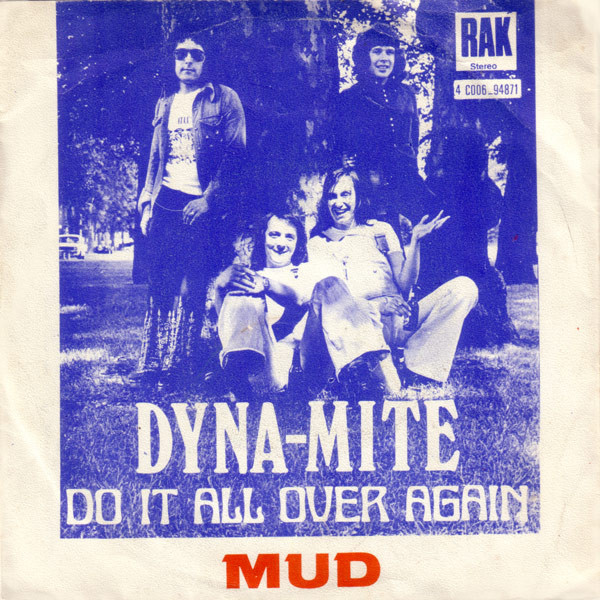 Bild Mud - Dyna-Mite / Do It All Over Again (7) Schallplatten Ankauf