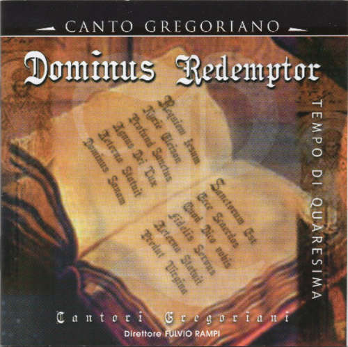 Bild Cantori Gregoriani, Fulvio Rampi - Dominus Redemptor (Tempo Di Quaresima [Fastenzeit / Lent]) (CD, Album) Schallplatten Ankauf