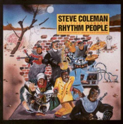 Cover Steve Coleman And Five Elements - Rhythm People (The Resurrection Of Creative Black Civilization) (LP, Album) Schallplatten Ankauf